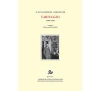 Carteggio 1949-1970 - Palazzeschi Aldo, Picchi Mario