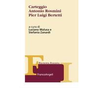 Carteggio Antonio Rosmini Pierluigi Bertetti