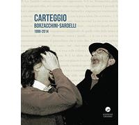 Carteggio Borzacchini-Sardelli 1996-2014