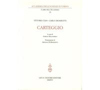 Carteggio - [Casa Editrice Leo S. Olschki]