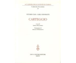 Carteggio - [Casa Editrice Leo S. Olschki]