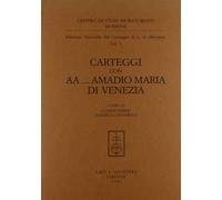 Carteggio con AA... Amadio Maria di Venezia