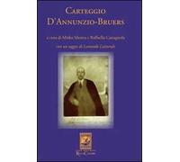 Carteggio D'Annunzio-Bruers