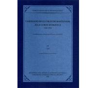 - Carteggio degli oratori mantovani alla corte sforzesca 1450-1500. Vol.IV: 146