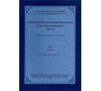 - Carteggio degli oratori mantovani alla corte sforzesca 1450-1500. Vol.VII: 14