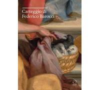 Carteggio di Federico Barocci