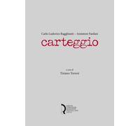 Carteggio - [Fondazione Centro Ragghianti]
