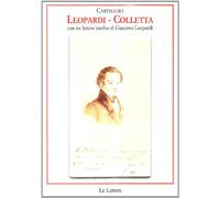 Carteggio Leopardi-Colletta. Con tre lettere inedite di Giacomo Leopardi