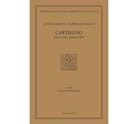 Carteggio (marzo 1878-gennaio 1907) - [Mucchi Editore]