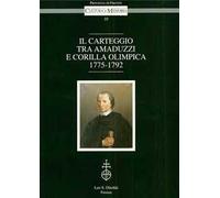 Carteggio tra Amaduzzi e Corilla Olimpica (1775-1792)