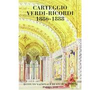 Carteggio Verdi-Ricordi 1886-88. Vol. 3 - Pompilio Angelo