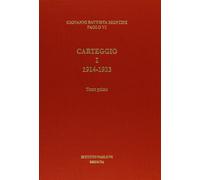 Carteggio. Vol. 1: 1914-1923 - [Studium]