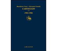 Carteggio. Vol. 2: 1901-1906