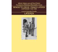 Carteggio. Vol. 6: 1949-1952 - [Gius. Laterza & Figli]