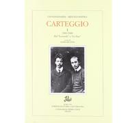 Carteggio. Vol.I:1903-1908. Dal "Leonardo" a "La Voce": Vol. 1