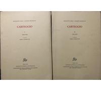 Carteggio. Volume I (1904-1910) Volume II (1911-1945)
