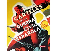 Carteles De La Guerra Civil [Lingua spagnola]