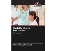 Cartella clinica elettronica: Stress lavorativo