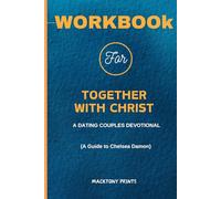 Cartella di lavoro per insieme a Cristo: Un devozionale per coppie di incontri( Una guida a Chelsea Damon)