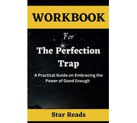Cartella di lavoro per La trappola della perfezione: Abbracciare il potere del bene: una guida al libro di Thomas Curran