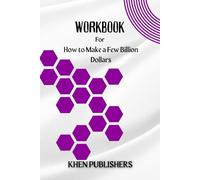 Cartella di lavoro su come guadagnare pochi miliardi di dollari: una guida pratica completa al libro di Brad Jacobs