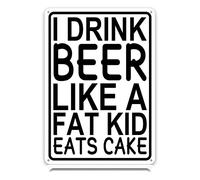 Cartelli in metallo con la scritta "Bevo birra come un bambino grasso mangia la torta", divertenti cartelli vintage in latta, decorazioni da parete in ferro, poster per casa, fattoria, bar, caffetteri
