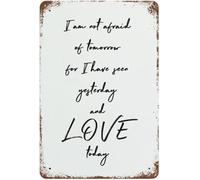 Cartelli in metallo con parole ispiratrici, cartello in alluminio, targa vintage, decorazione da parete per caverna dell'uomo, poster retrò in latta, ho paura del domani, ho visto ieri e amo oggi, 8x