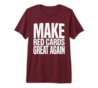 Cartellino Rosso Soccer Meme - Soccer Protest Maglietta Premium