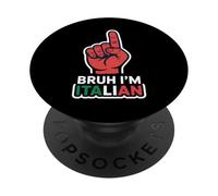 Cartello a mano con frase divertente "Bruh I'm Italy" (lingua italiana non garantita) PopSockets PopGrip Adesivo