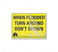 Cartello acrilico When Flooded Turn Around Dont Drown, cartello autoadesivo per porta o parete, 15,2 x 20,3 cm, piastra di design in acrilico di alta qualità