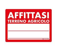 Cartello "Affittasi Terreno agricolo" f.to 35x25cm - Realizzato su Plastica rigida compatta sp. 1 mm - Ideale per essere posizionato all’aperto.