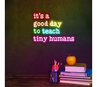 Cartello al neon con scritta "It is a Good Day to Teach Tiny Humans, Valentine Teachers Neon, Back to School Teacher Gift