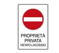 CARTELLO ALLUMINIO 30x20cm 'PROPRIETA' PRIVATA VIETATO L'ACCESSO' CARTELLI SEGNALATORI