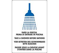 Cartello Alluminio cm 30x20 FARSI LA Doccia Prima di Entrare in Piscina Take A Shower Before Bathing vor BETRETEN des SCHWIMMBADS Bitte DUSCHEN Passer Sous LA Douche VANT D'ENTRER Dans LA Piscine