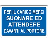 cartello alluminio cm 30x20 PER IL CARICO MERCI SUONARE ED ATTENDERE DAVANTI AL PORTON