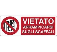 Cartello Alluminio ISO 7010 cm 35x12,5 - Vietato Arrampicarsi sugli Scaffali
