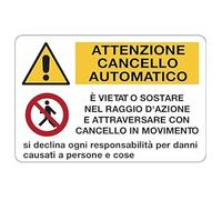 Cartello "Attenzione cancello automatico” in alluminio made in Italy