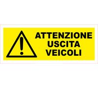CARTELLO - ATTENZIONE USCITA VEICOLI