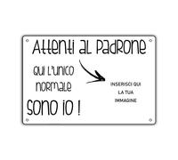 Cartello cane personalizzato (Attenti al padrone)