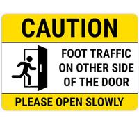 Cartello con scritta "Caution Foot Traffic On Other Side Of Door Please Open Slowlyly", cartello esterno in alluminio, 30,5 x 20,3 cm, stampa con inchiostro UV per casa e affari