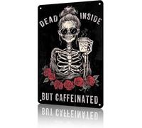 Cartello con scritta "Coffee Metal Dead Inside But Caffeinated" e citazione divertente sul caffè, per insegne retrò con detti per la casa, la cucina, il ristorante, il bar, decorazioni, regali, 12x1