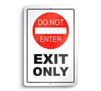 Cartello con scritta "Exit Only Do Not Enter", in alluminio, 20,5 x 30,5 cm, con scritta "No Enter Exit", resistente alle intemperie, facile da installare