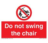 Cartello con scritta in inglese "Do not swing the chair", formato A7L, 100 x 75 mm
