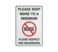 Cartello con scritta "Please Keep Noise To A Minimum - Please Respect Our Neighbours", in alluminio antiruggine, resistente alle intemperie, impermeabile, facile da montare