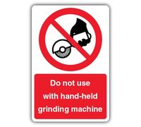Cartello con scritta "V Safety Do Not Use With Hand-Held Grinding Machine", 450 x 600 mm, in plastica rigida super resistente da 2 mm, segnaletica di divieto, prodotta in Gran Bretagna