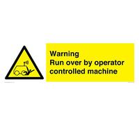 Cartello con scritta "Warning run over by operator controlled machine", 600 x 200 mm, L62