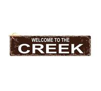 Cartello con scritta "Welcome to the Creek, River Stream Cabin Cottage Fish Rustico Cartello stradale o porta nome targa targa per casa pub bar decorazione da parete retrò metallo latta segno 40,6 x