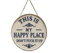 Cartello da giardino resistente alla ruggine realizzato in ferro con effetto invecchiato per uso esterno con This is My Happy Place Don't Mess It Up