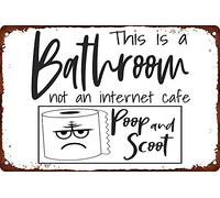 Cartello decorativo da parete con scritta in lingua inglese "This Is A Bathroom Not An Internet Cafe" (lingua italiana non garantita)