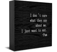 Cartello decorativo in legno con scritta "I don 'T Care What They Say About Me. I just want to eat-pam", cartello decorativo per ufficio, casa, ufficio, rustico, quadrato, da scrivania, 12,7 x 12,7 cm